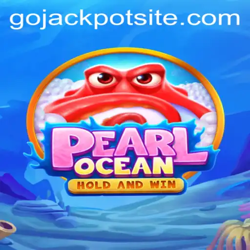 Unveiling PearlOcean: Dive into the Magical World of GoJackpot