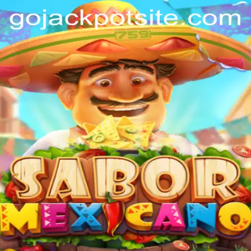 Unveiling SaborMexicano: Dive into the Exciting World of GoJackpot